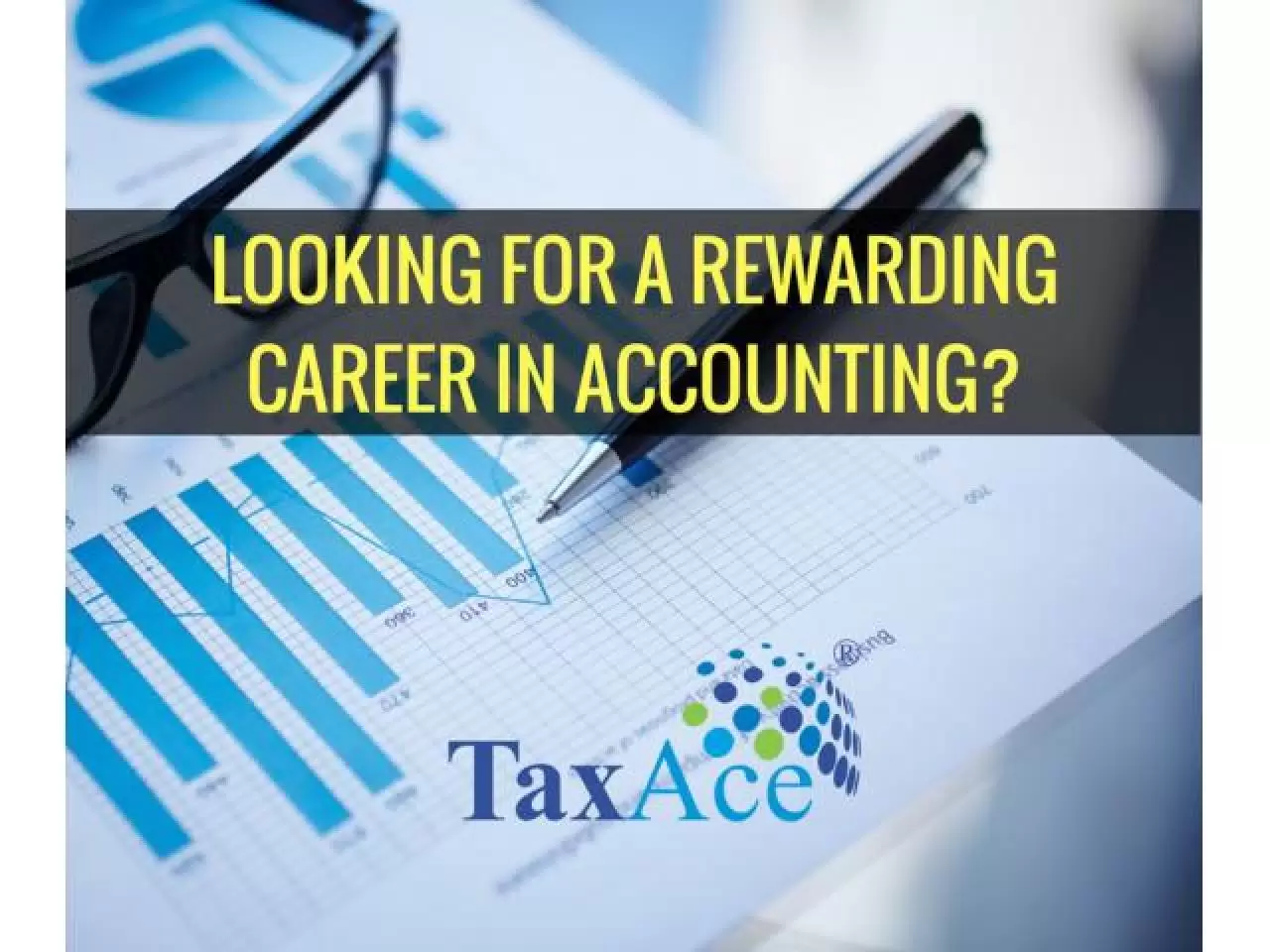 Looking for a rewarding career in Accounting? - 1